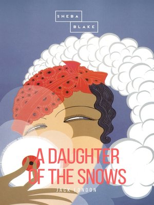 cover image of A Daughter of the Snows